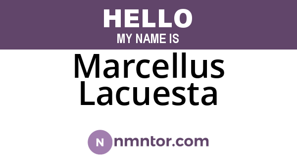 Marcellus Lacuesta