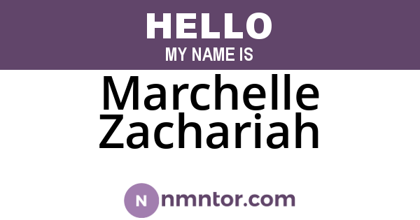 Marchelle Zachariah