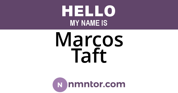 Marcos Taft