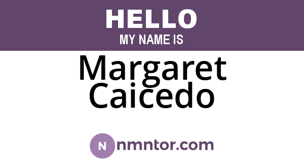 Margaret Caicedo