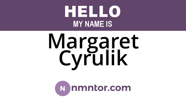 Margaret Cyrulik