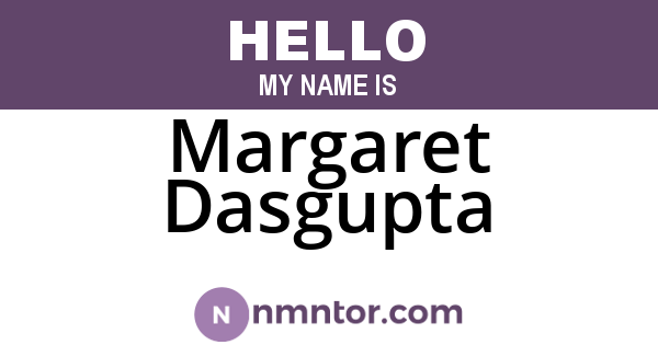Margaret Dasgupta