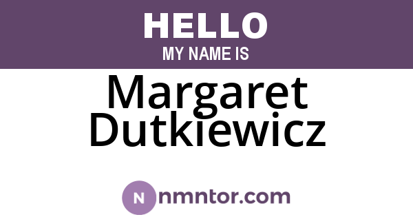 Margaret Dutkiewicz