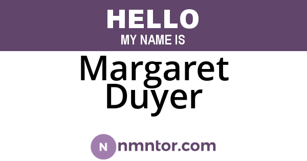 Margaret Duyer