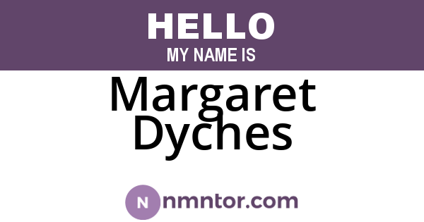 Margaret Dyches