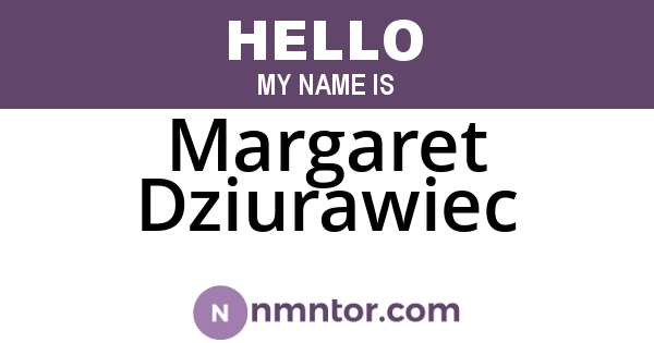 Margaret Dziurawiec