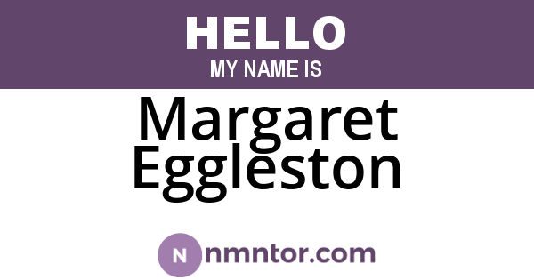 Margaret Eggleston