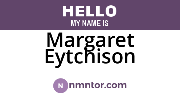 Margaret Eytchison