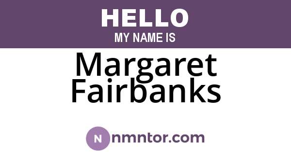 Margaret Fairbanks