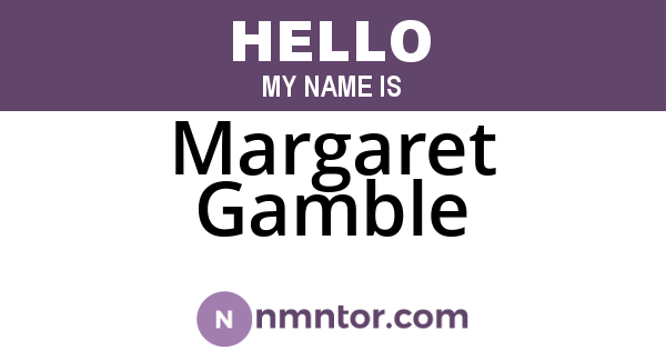 Margaret Gamble