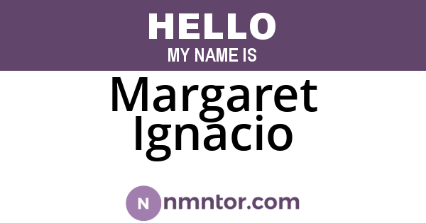 Margaret Ignacio