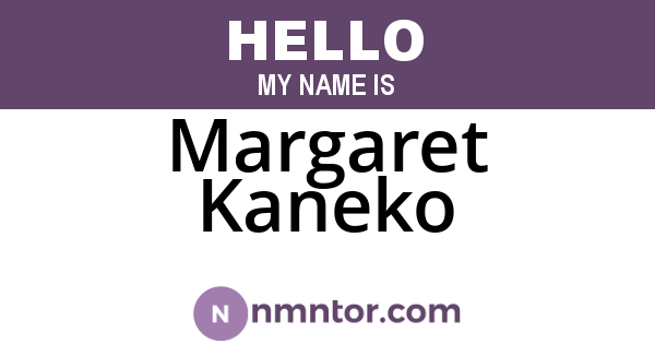 Margaret Kaneko