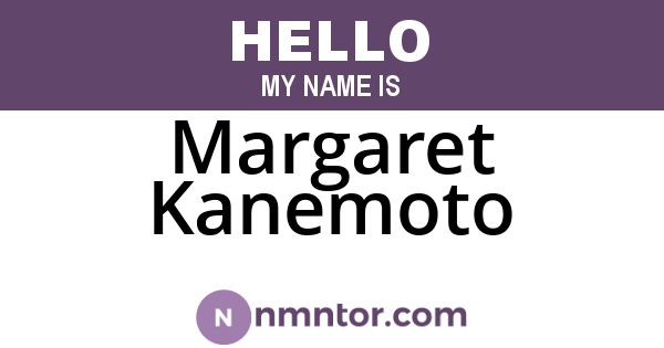 Margaret Kanemoto