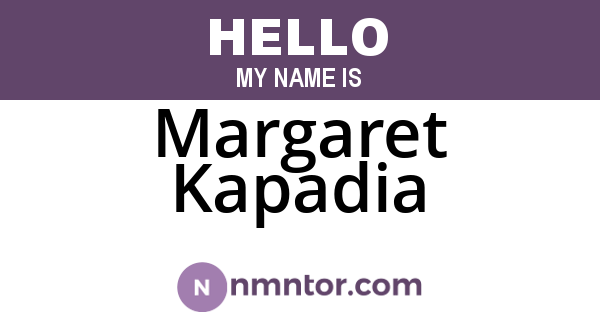 Margaret Kapadia