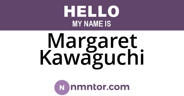 Margaret Kawaguchi