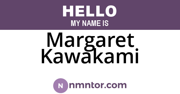 Margaret Kawakami