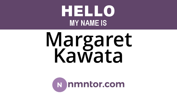 Margaret Kawata