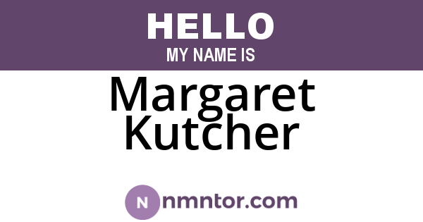 Margaret Kutcher