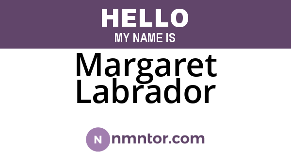 Margaret Labrador
