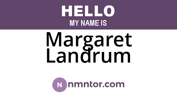 Margaret Landrum