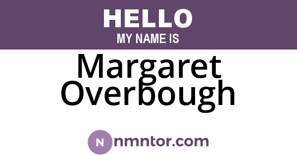Margaret Overbough