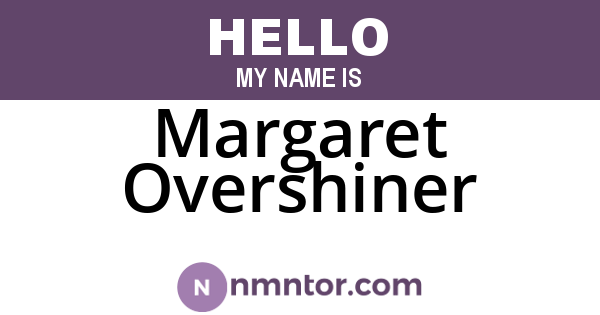 Margaret Overshiner