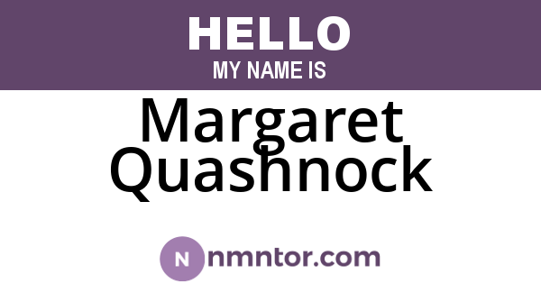 Margaret Quashnock