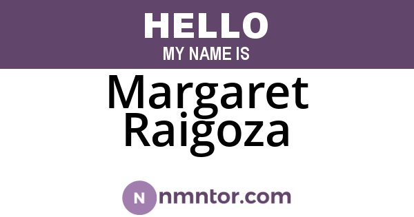 Margaret Raigoza
