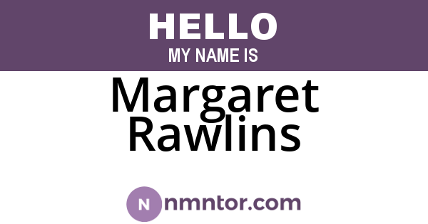 Margaret Rawlins