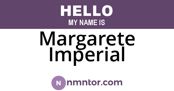 Margarete Imperial