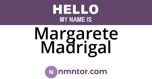 Margarete Madrigal
