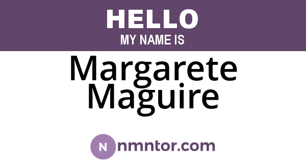 Margarete Maguire