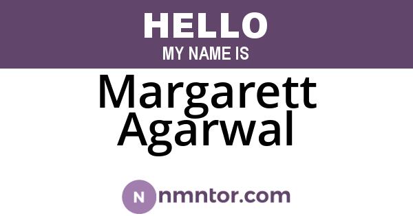 Margarett Agarwal