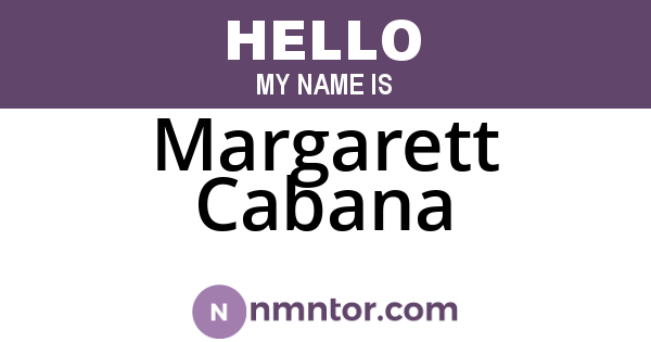 Margarett Cabana