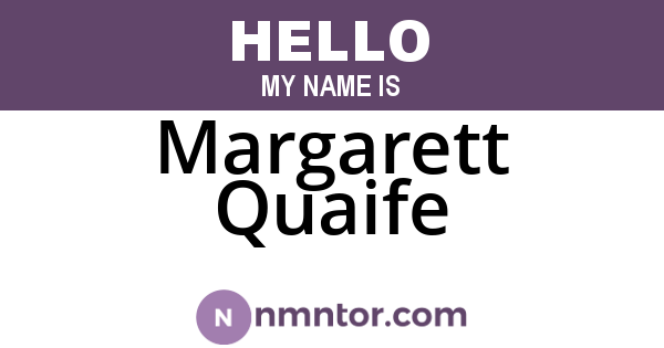 Margarett Quaife