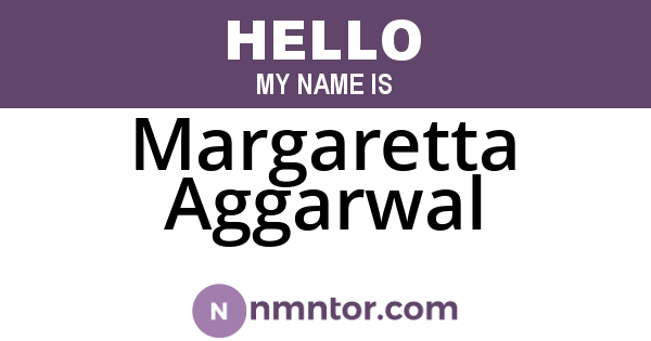 Margaretta Aggarwal