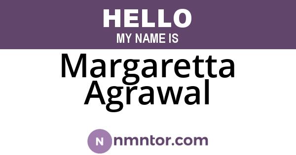 Margaretta Agrawal
