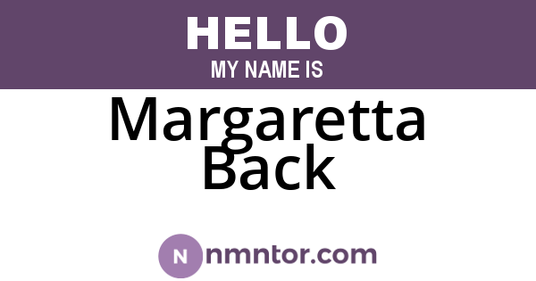 Margaretta Back