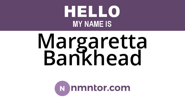 Margaretta Bankhead