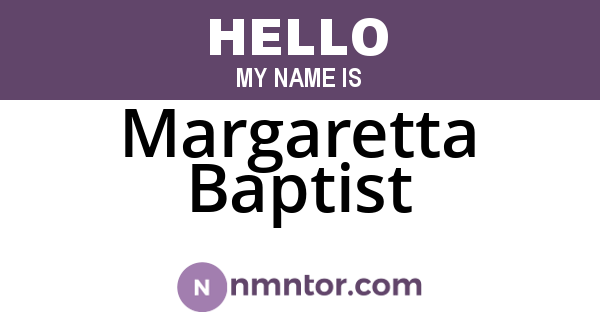 Margaretta Baptist