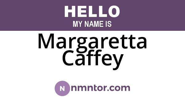 Margaretta Caffey