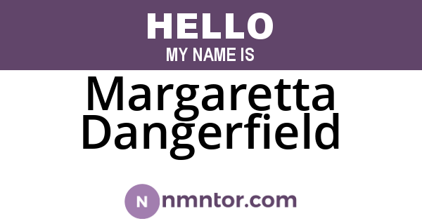 Margaretta Dangerfield