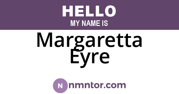 Margaretta Eyre