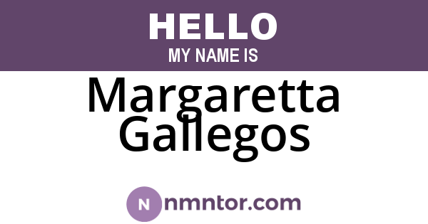 Margaretta Gallegos