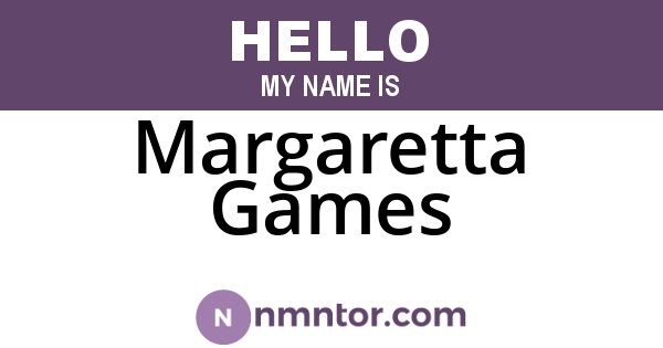 Margaretta Games