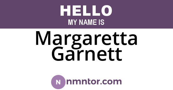Margaretta Garnett