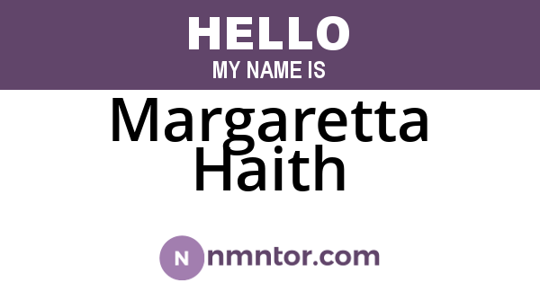 Margaretta Haith
