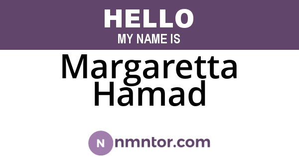 Margaretta Hamad