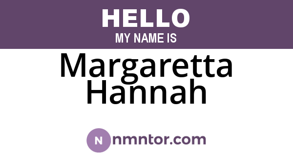 Margaretta Hannah
