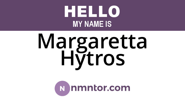 Margaretta Hytros
